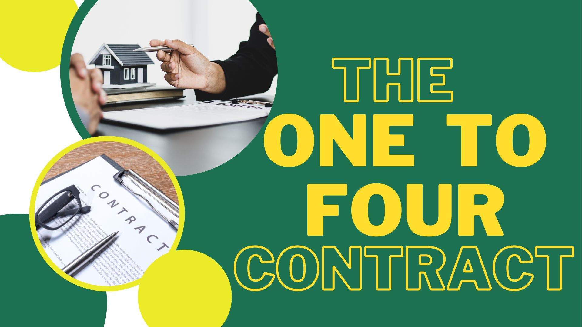 The One To Four Contract